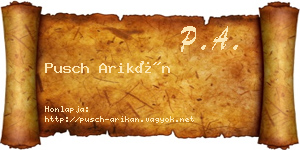 Pusch Arikán névjegykártya